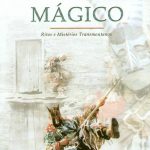 Inverno mágico: Ritos e mistérios transmontanos